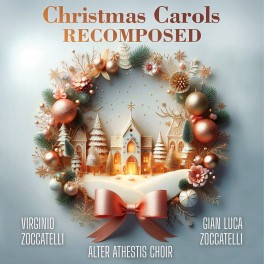 Christmas Carols Recomposed