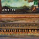 Æmilia - Musique de la Renaissance à partir des manuscrits de Castell'Arquato