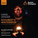 Zender, Hans : Le Voyage d'hiver de Schubert - une interprétation composée