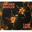 Wagner - Mahler : Le Crépuscule des Dieux - Symphonie n°1 / Carlos Païta