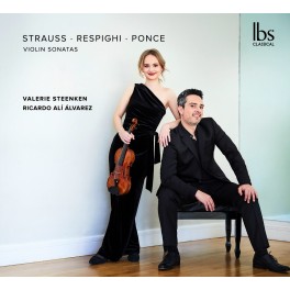 Strauss - Respighi - Ponce : Sonates pour violon