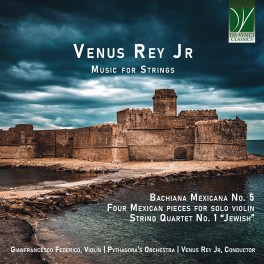 Venus Rey Jr : Musique pour Cordes