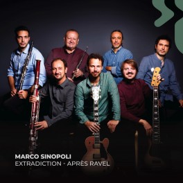 Après Ravel / Marco Sinopoli & Extradiction
