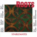 Stablemates / Roots