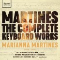 Martines, Marianna : Intégrale des Oeuvres pour clavier