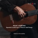 Albéniz, Isaac : Paysages espagnols, danses et chants