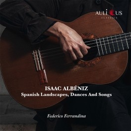 Albéniz, Isaac : Paysages espagnols, danses et chants