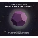 Diving in Space for 3 Decades / Mikkel Nordso Band