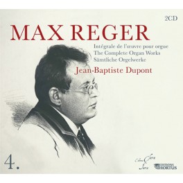 Reger, Max : Intégrale de l'Oeuvre pour orgue Vol.4