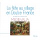 La Fête au Village en Doulce France - Medievalia