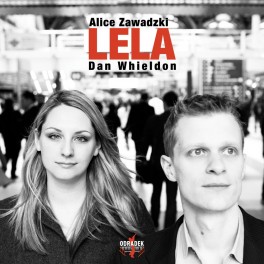 Lela / Alice Zawadzki & Dan Whieldon