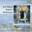 Ave Maria - Rejoice - Hallelujah
