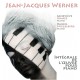 Werner, Jean-Jacques : Intégrale de l'Oeuvre pour piano
