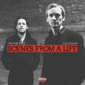 Scenes From a Life / George King - Carl Raven