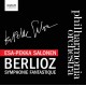 Berlioz : Symphonie fantastique / Esa-Pekka Salonen