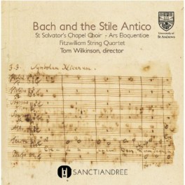 Bach and the Stile Antico