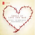 Songs of Love and War