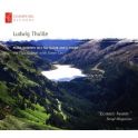 Thuille, Ludwig : Sextuor, Quintette & Trio