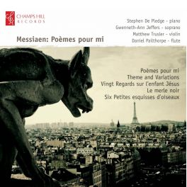 Messiaen : Poèmes pour mi