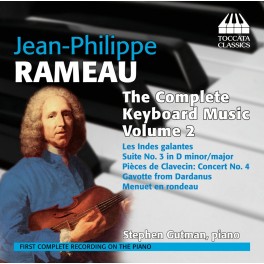 Rameau, Jean-Philippe : Intégrale de la Musique pour Clavier Vol.2