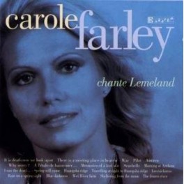 Carole Farley chante Lemeland
