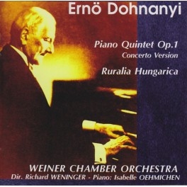 Dohnanyi : Quintette Op.1 & Ruralia Hungarica