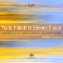 Paladi - Fibich : Quatuors à cordes