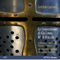 Caldara : La Conversion de Clovis, Roi des Francs