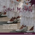 Terra Nostra / Ensemble Constantinople