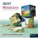 Ibert : Miniatures