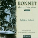 Bonnet : Oeuvres Complètes pour Orgue Vol.1
