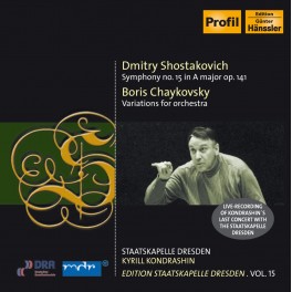 Edition Staatskapelle Dresden Vol.15 : Kyrill Kondrashin / Chostakovitch & Tchaïkovski