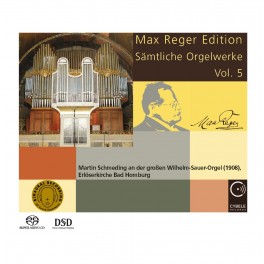 Reger, Max : Intégrale de l'oeuvre pour orgue Vol.5