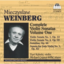 Weinberg : Intégrale des Sonates pour violon Vol.1