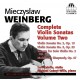 Weinberg : Intégrale des Sonates pour violon Vol.2