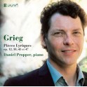 Grieg : Pièces Lyriques / Daniel Propper