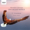 Estrange, Alexandre l' : On Eagles Wings, oeuvres chorales sacrées