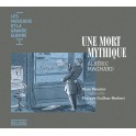 Les Musiciens et la Grande Guerre Vol.1 : Une Mort Mythique