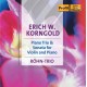 Korngold : Trio pour Piano & Sonates pour Violon et Piano