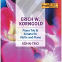 Korngold : Trio pour Piano & Sonates pour Violon et Piano