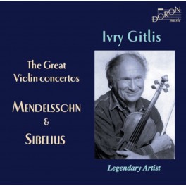 Mendelssohn - Sibelius : Concertos pour violon / Ivry Gitlis