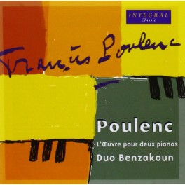 Poulenc : L'Oeuvre pour deux pianos