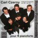 Czerny : Quatuors Concertants pour 4 PianoForte
