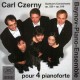 Czerny : Quatuors Concertants pour 4 PianoForte