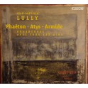 Lully : Phaëton, Atys, Armide - Ouvertures