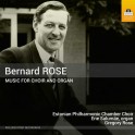 Rose, Bernard : Musique pour Choeur et Orgue