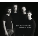 Lumière sur la Nuit / Marc Boutillot Quartet