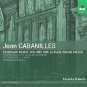 Cabanilles, Joan : Oeuvres pour clavier - Volume 1