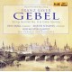 Gebel : Quintette à cordes, Sonate pour violoncelle