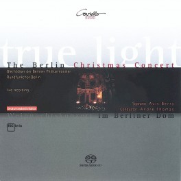 True Light - The Berlin Christmas Concert